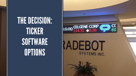 LED Ticker Software Options